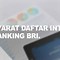 Cara Daftar Bri Banking Lewat Atm