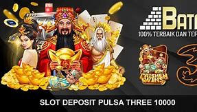 Slot Deposit Pulsa 10000 Tanpa Potongan 2021 Login